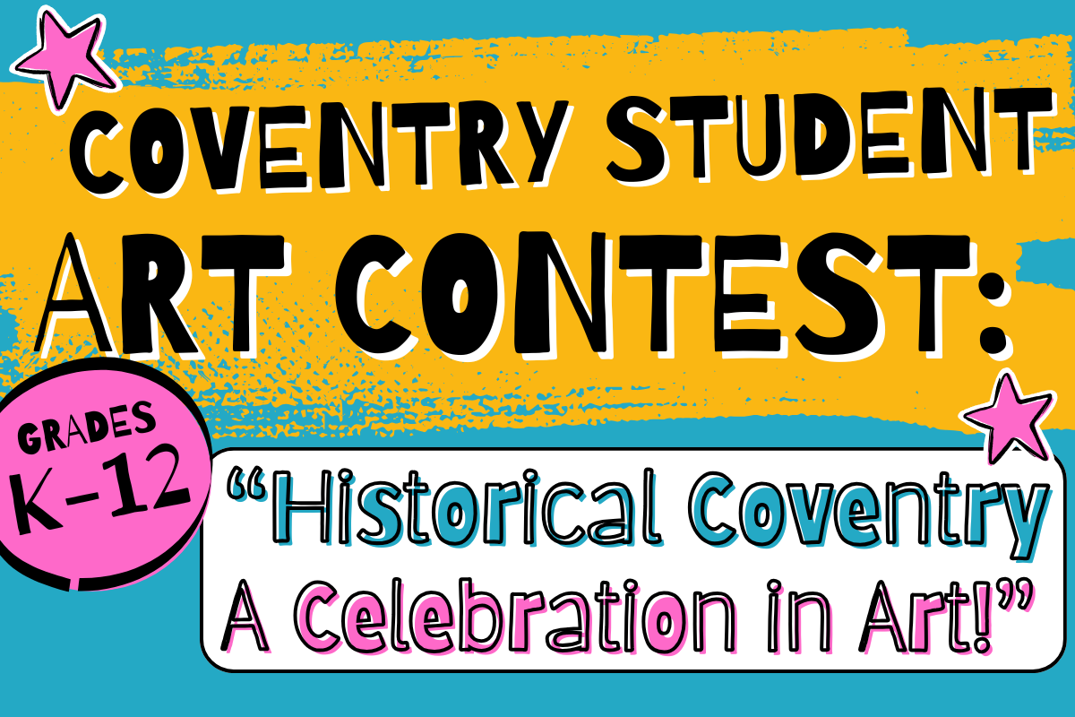 historical coventry a celebration in art contest grades K-12 coventry residents blue teal background with pink stars and yellow paint smears
