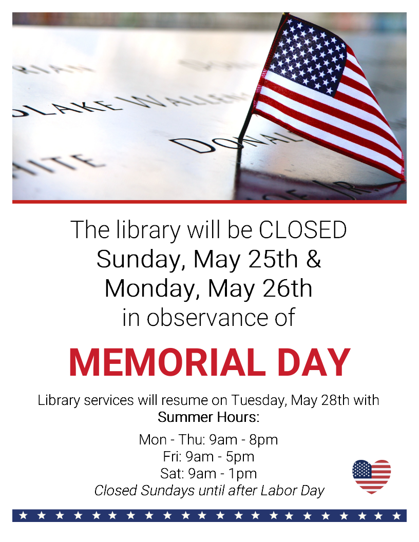 Closed for Memorial Day Sunday May 25th & Monday May 26th