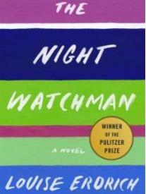 Cover of "The Night Watchman" by Louise Erdrich