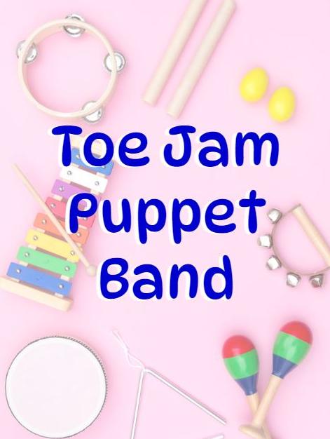 Toe Jam Puppet Band