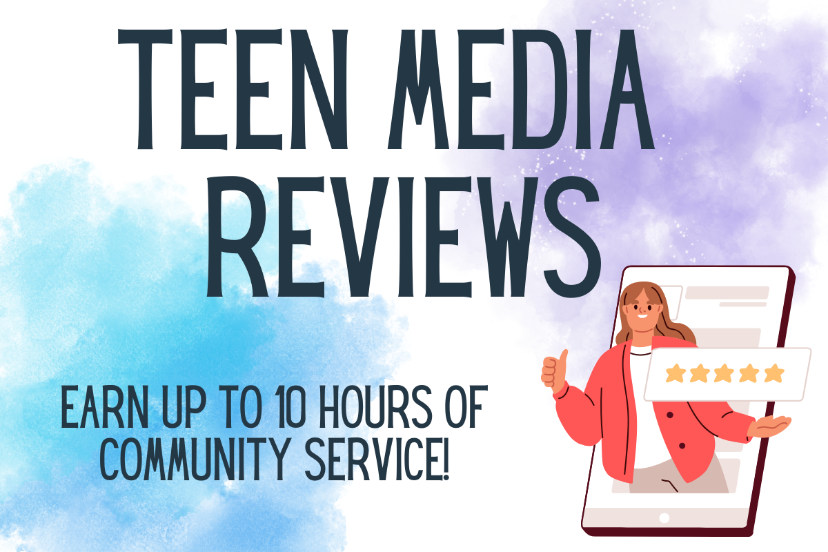 teen media reviews grades 7-12 get 10 hours of community service