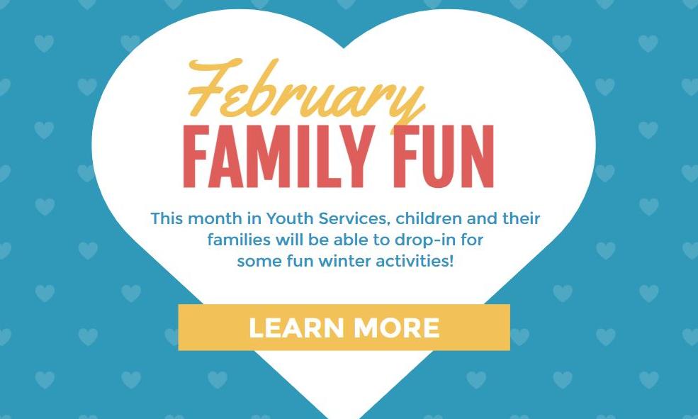 Blue background with white heart and text: February Family Fun