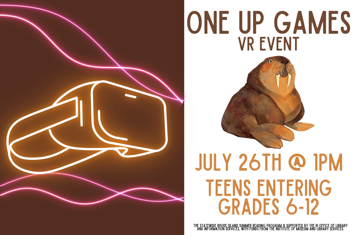 vr event one up games grades 6-12 july 26th @ 1pm