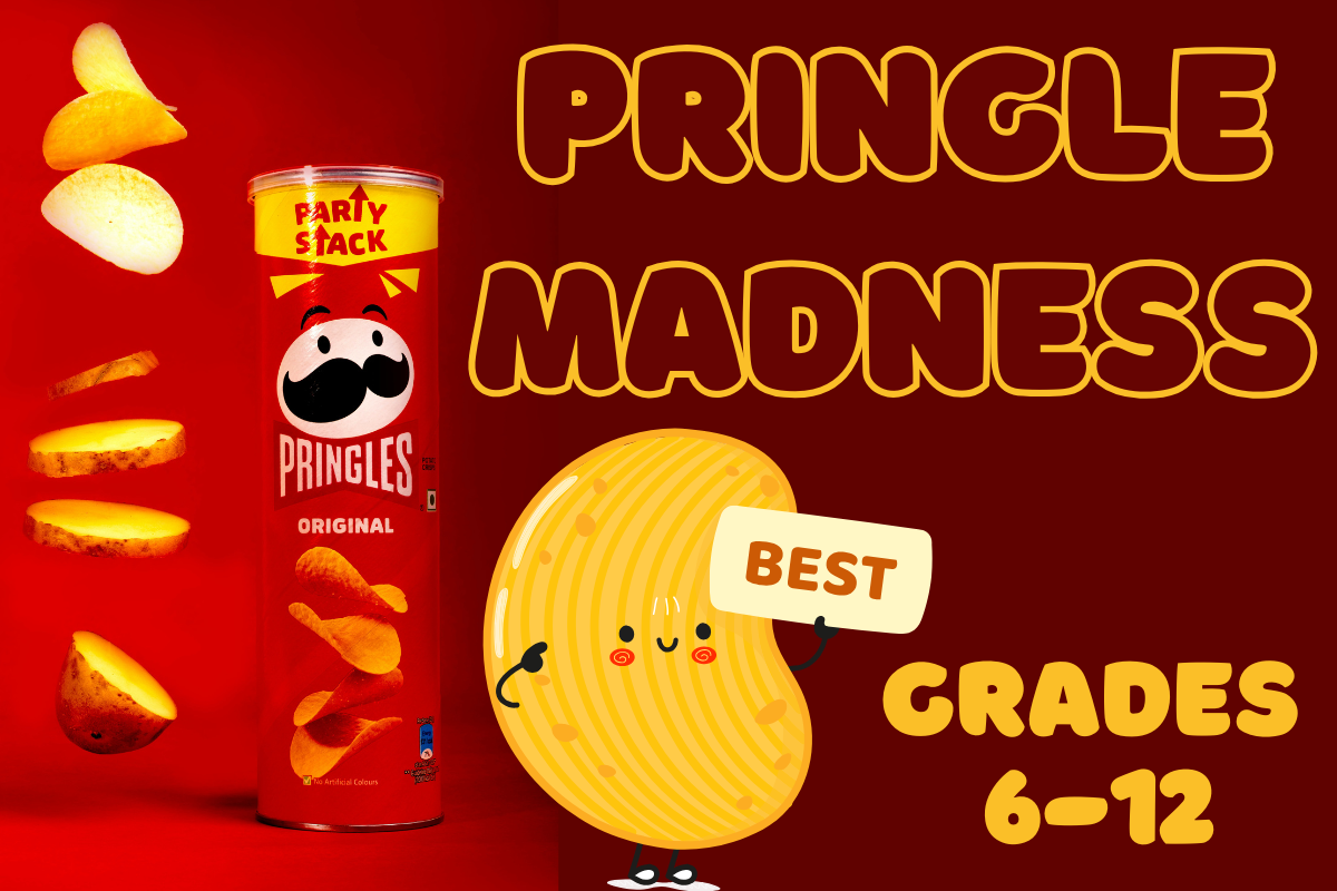 pringle madness grades 6-12 pringle chip holding a sign with pringle can next to it red background.