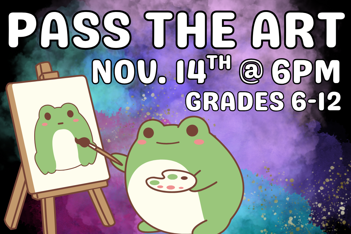 colorful background frog painting portrait of itself pass the art Nov. 14th @ 6pm grades 6-12 