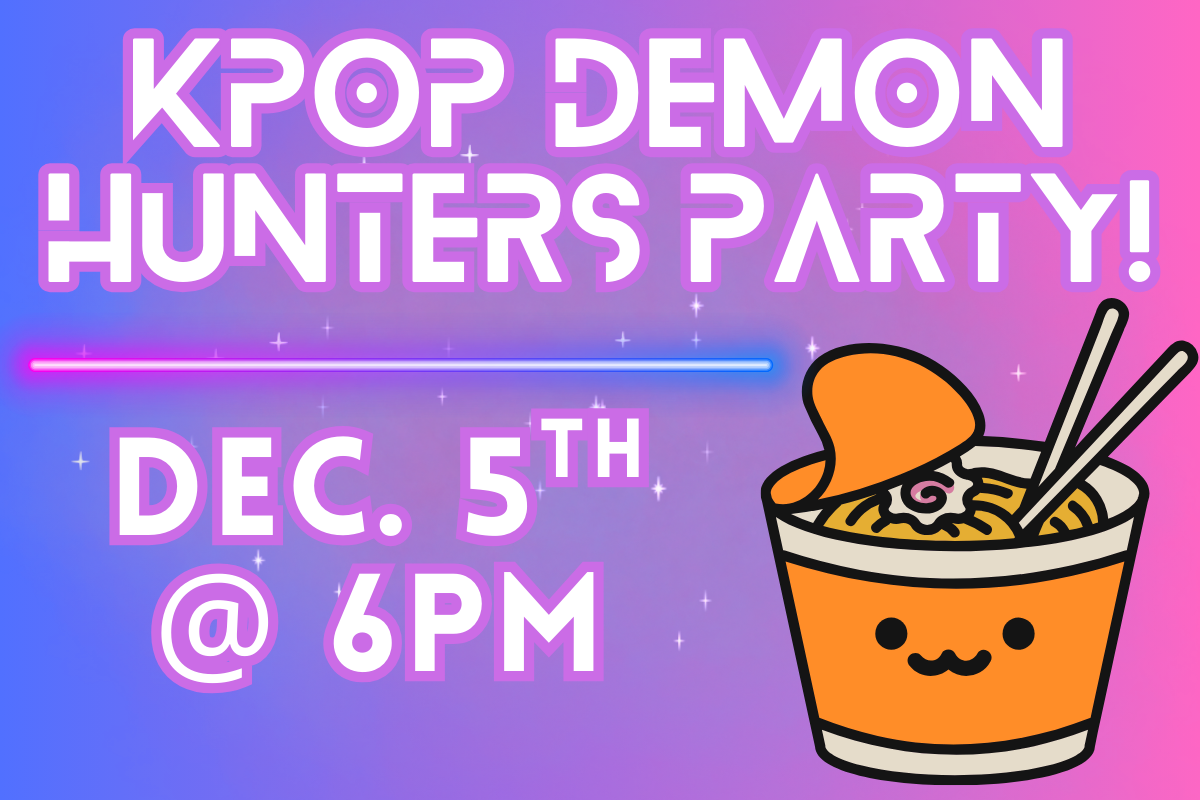 kpop demon hunters party december 5th at 6pm smiling ramen cup with chopsticks. 