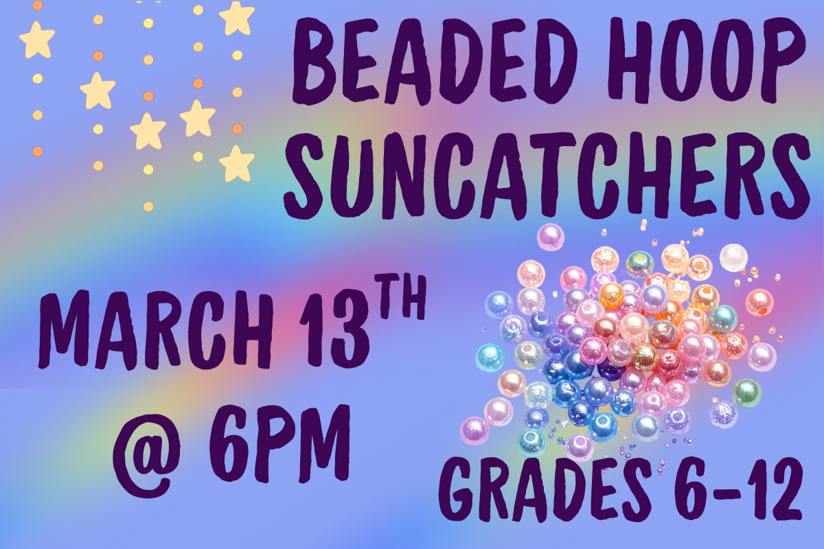 beaded hoop suncatchers march 13th 6pm grades 6-12 pastel purple blue background with rainbow sun spots and beads and dangling stars