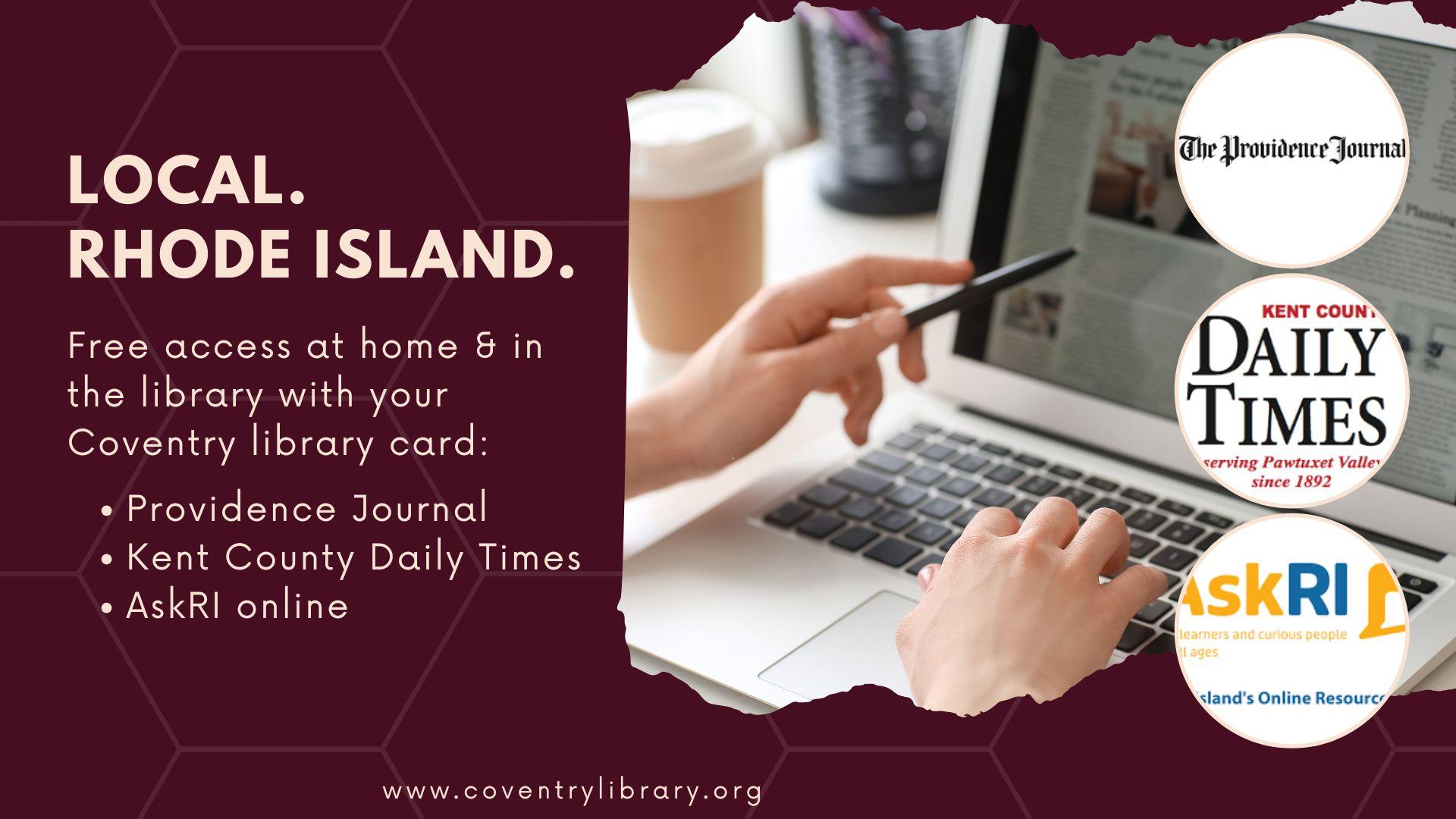 Free access at home & in the library to local Rhode Island news.