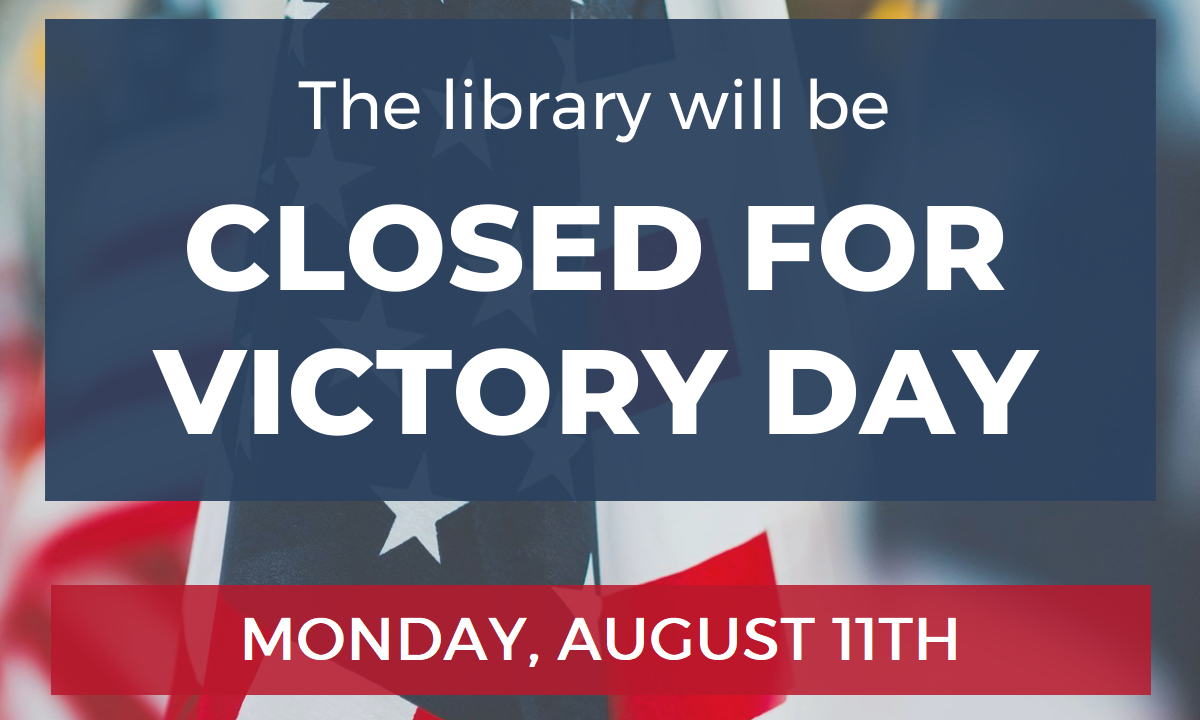 Closed for Victory Day on August 11